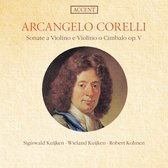 Barthold Kuijken, Wieland Kuijken, Robert Kohnen - Corelli: Sonate A Violino O Cimbalo Op.5 (CD)