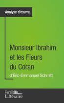 Analyse approfondie - Monsieur Ibrahim et les Fleurs du Coran d'Éric-Emmanuel Schmitt (Analyse approfondie)