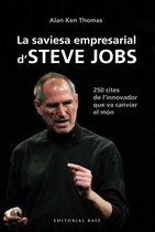 Base Històrica - La saviesa empresarial d'Steve Jobs