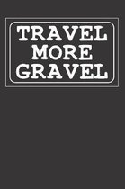Bike Riding Travel Gravel Notebook Journal