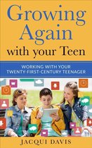 Growing Again with your Teen