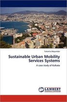 Sustainable Urban Mobility Services Systems