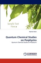 Quantum Chemical Studies on Porphyrins