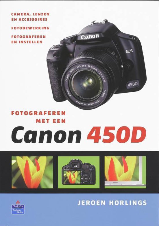 Cover van het boek 'Fotograferen met een Canon 450D' van J. Horlings