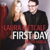 Laura Metcalf & Matei Varga - First Day (CD)