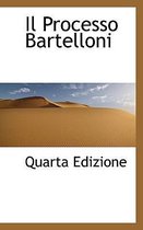 Il Processo Bartelloni
