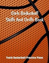 Girls Basketball Skills And Drills Book