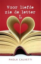 Voor liefde zie de letter L