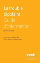 Guides d'information - Le trouble bipolaire
