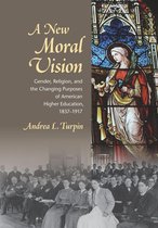 American Institutions and Society - A New Moral Vision