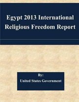 Egypt 2013 International Religious Freedom Report