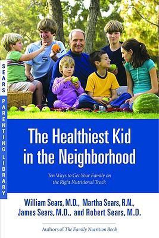 9780316060127 - The Healthiest Kid in the Neighborhood