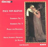 Late Romanic - Paul Von Klenau: Symphonies no 1 & 5, etc