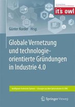 Globale Vernetzung und technologieorientierte Gruendungen in Industrie 4 0