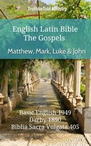 Parallel Bible Halseth English 503 - English Latin Bible - The Gospels - Matthew, Mark, Luke and John