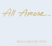 Rena Meyer-Wiel - All Arose (CD)