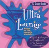 Ultra-Lounge: Relax to the Smooth Sounds
