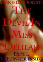 The Devil in Miss Delilah: Part 1: The Sinner Inside