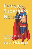 Female Superhero Notepad