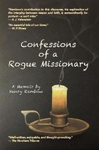 Confessions of a Rogue Missionary