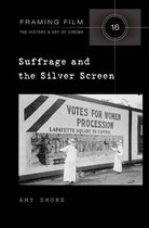 Framing Film 16 - Suffrage and the Silver Screen