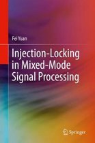 Injection-Locking in Mixed-Mode Signal Processing