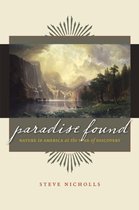 Paradise Found - Nature in America at the Time of Discovery