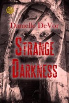 Strange Darkness: A Noir Anthology
