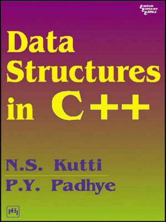 Data Structures in C++ | 9788120314436 | N.S. Kutti | Boeken | bol.com