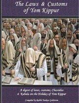 The Laws & Customs of Yom Kippur