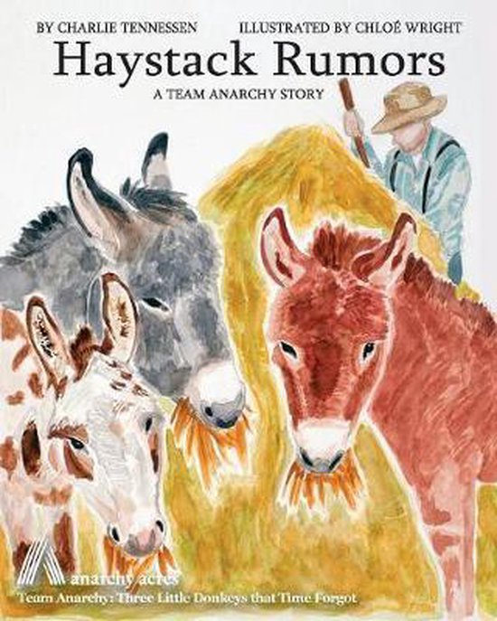 Team Anarchy Stories for Children- Haystack Rumors, Charles Tennessen ...