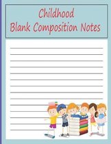 Childhood Blank Composition Note