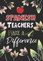 Spanish Teachers Make a Difference