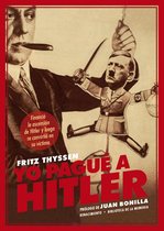 Biblioteca de la Memoria, Serie Menor 41 - Yo pagué a Hitler