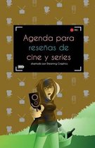 Agenda Para Resenas de Cine y Series