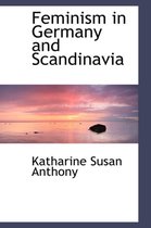Feminism in Germany and Scandinavia
