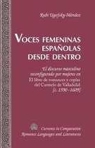 Currents in Comparative Romance Languages and Literatures 221 - Voces femeninas españolas desde dentro