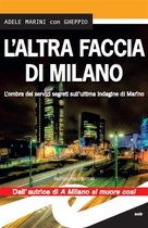 L’altra faccia di Milano