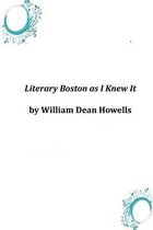 Literary Boston as I Knew It