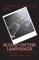 Blood On The Lampshade