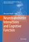 Advances in Experimental Medicine and Biology 837 - Neurotransmitter Interactions and Cognitive Function