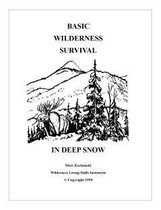 Basic Wilderness Survival in Deep Snow