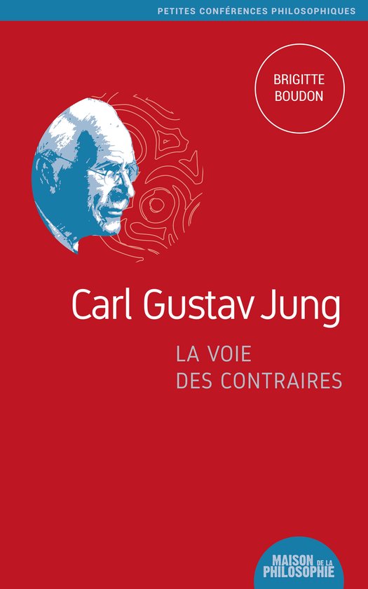 Petites conférences philosophiques 8 - Carl Gustav Jung, la ... - cover