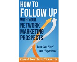How to Follow Up With Your Network Marketing Prospects
