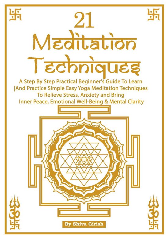 21 Meditation Techniques: A Step By Step Practical Beginner' ... - cover