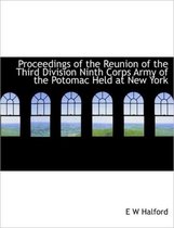 Proceedings of the Reunion of the Third Division Ninth Corps Army of the Potomac Held at New York