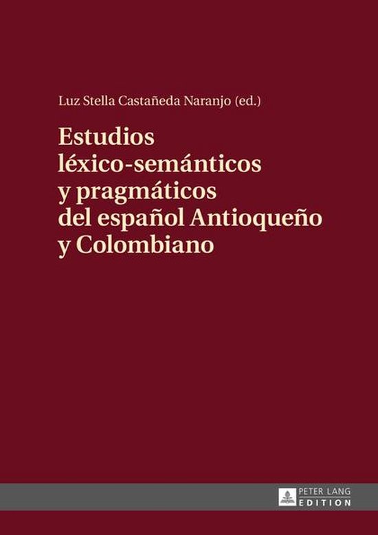 Estudios léxico-semánticos y pragmáticos del español Ant ... - cover