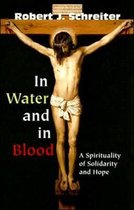 In Water and in Blood