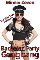 The First Time Stripper's Bachelor Party Gangbang