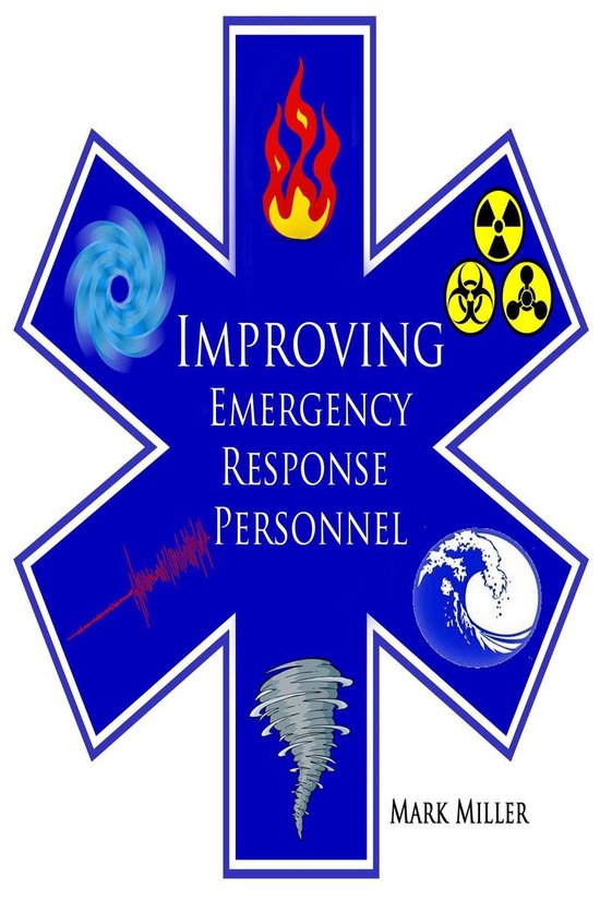 Improving Emergency and Disaster Personnel: - cover